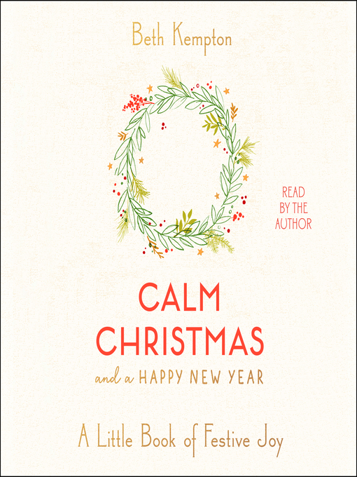 Title details for Calm Christmas and a Happy New Year by Beth Kempton - Available